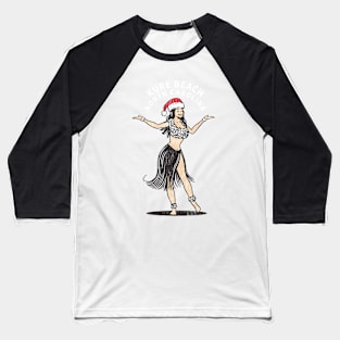 Kure Beach, NC Christmas Vacationing Holiday Hula Girl Baseball T-Shirt